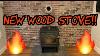 150 New Quadra Fire Wood Stove Is In The House