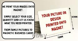 Custom Printed Magnet. Personalised Fridge Magnets. Business Cards 70mm X 45mm