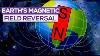 Earth S Magnetic Field Reversal When Will Happen And Consequences