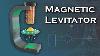 Large Magnetic Levitator